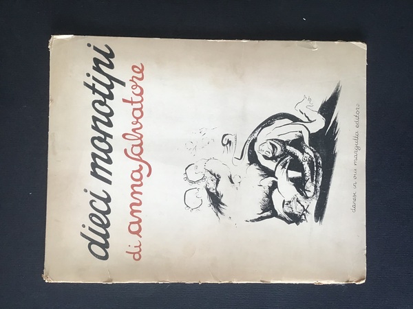 DIECI MONOTIPI DI ANNA SALVATORE