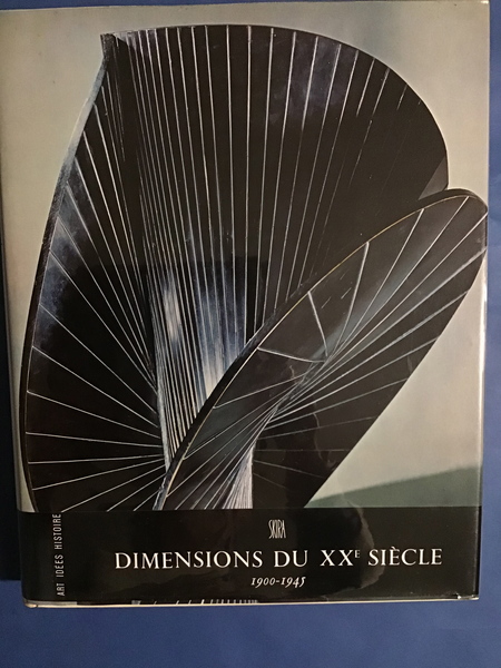 DIMENSIONS DU XX SIECLE 1900-1945