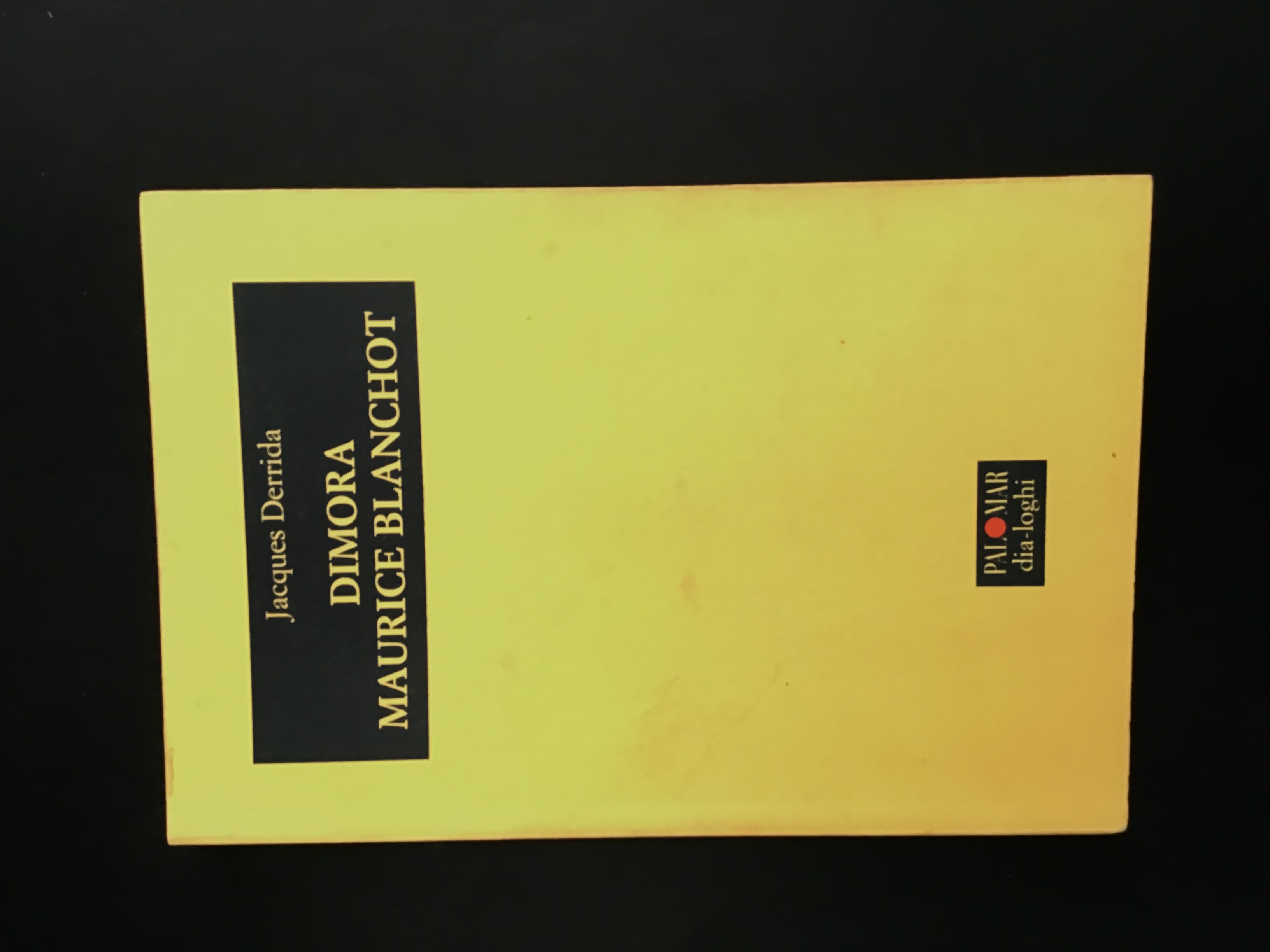 DIMORA MAURICE BLANCHOT