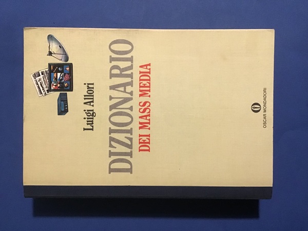 DIZIONARIO DEI MASS MEDIA