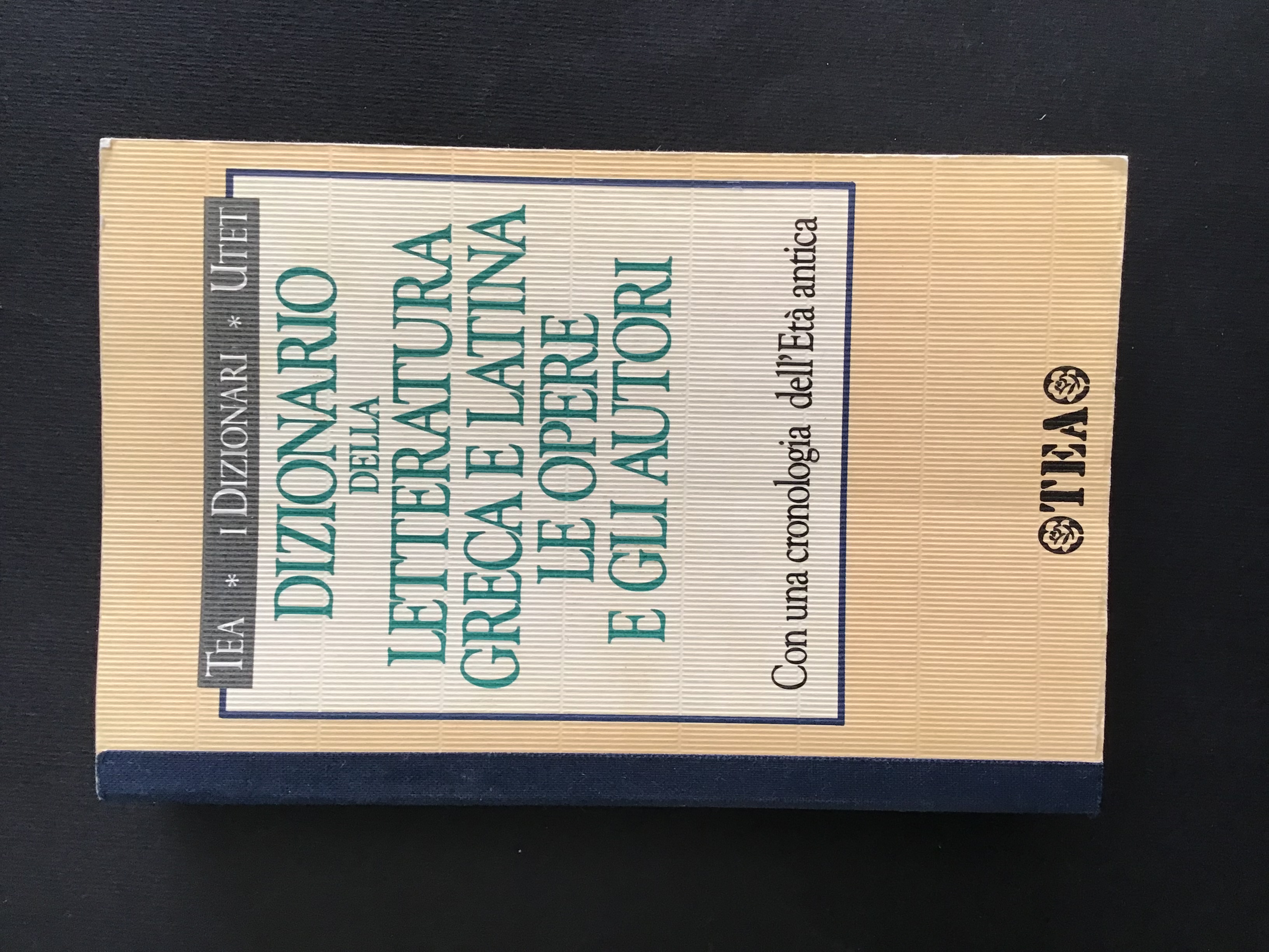 DIZIONARIO DELLA LETTERATURA GRECA E LATINA - LE OPERE E …