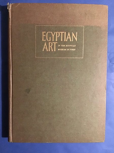 EGYPTIAN ART IN THE EGYPTIAN MUSEUM OF TURIN. PAINTINGS, SCULPTURE, …