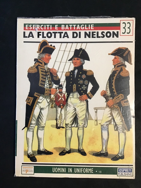 ESERCITI E BATTAGLIE 33. LA FLOTTA DI NELSON