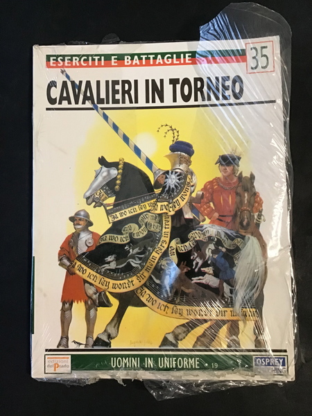 ESERCITI E BATTAGLIE 35. CAVALIERI IN TORNEO