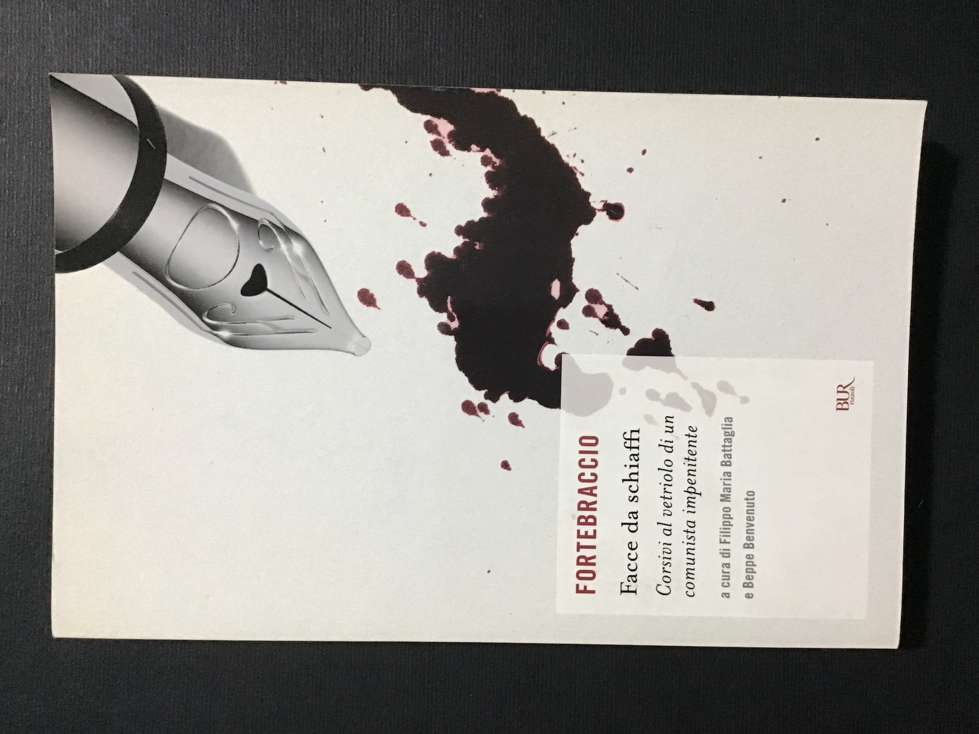 FACCE DA SCHIAFFI. CORSIVI AL VETRIOLO DI UN COMUNISTA IMPENITENTE