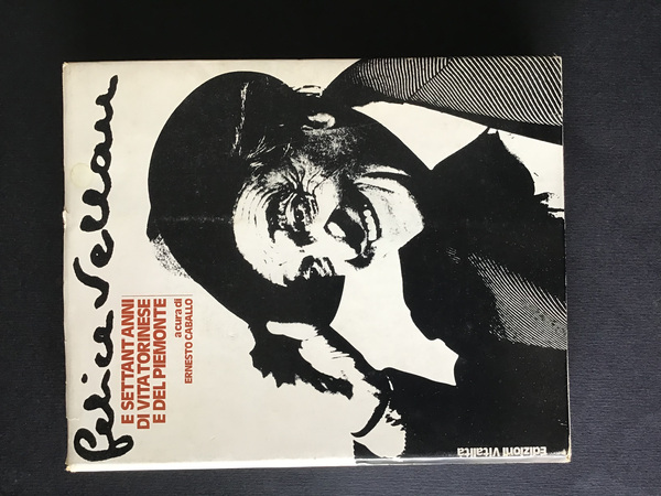 FELICE VELLAN E SETTANT'ANNI DI VITA TORINESE E DEL PIEMONTE