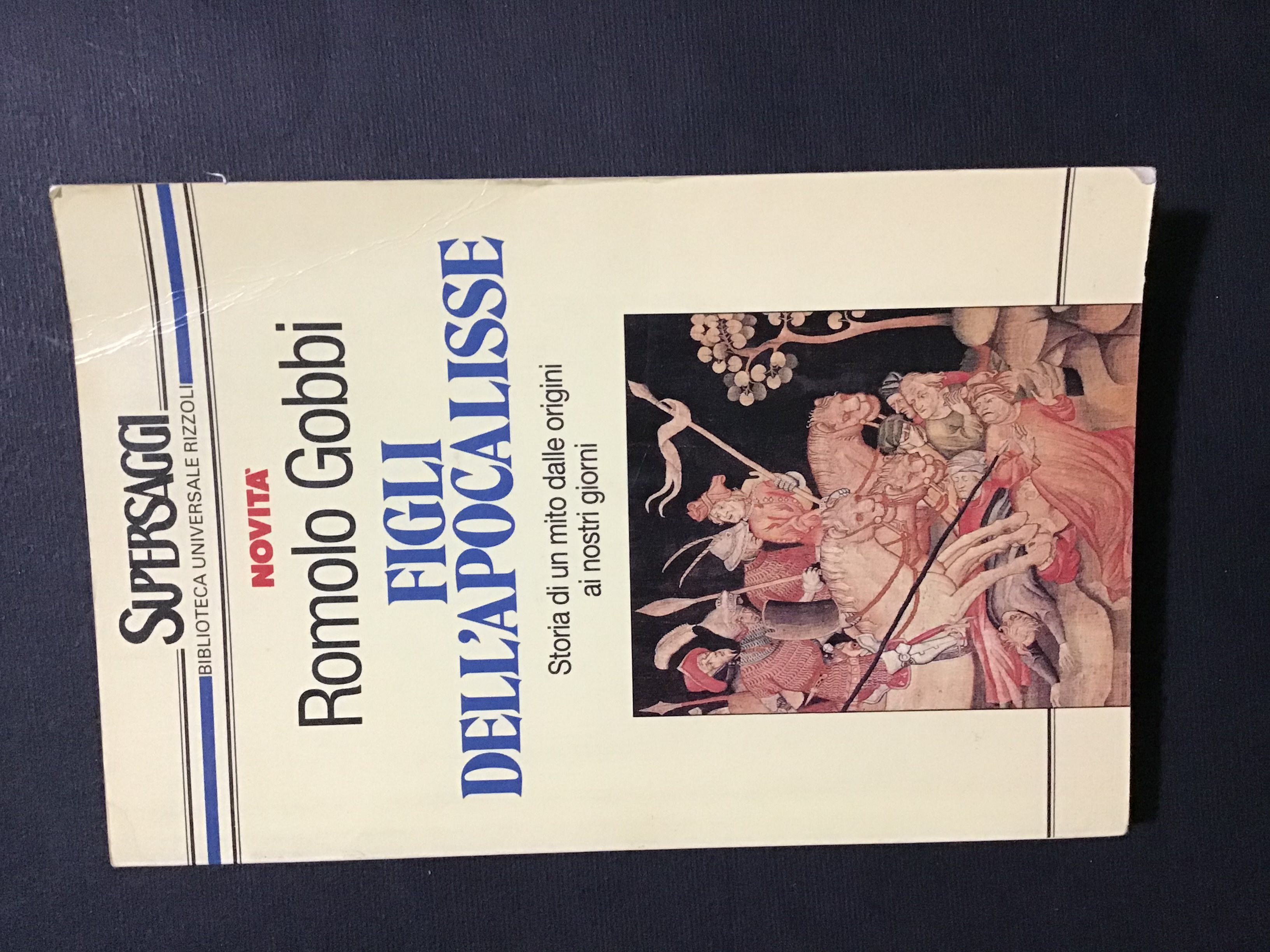 FIGLI DELL'APOCALISSE. STORIA DI UN MITO DALLE ORIGINI AI NOSTRI …