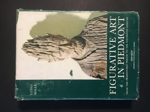FIGURATIVE ART IN PIEDMONT. FROM THE PREHISTORIC PERIOD TO THE …