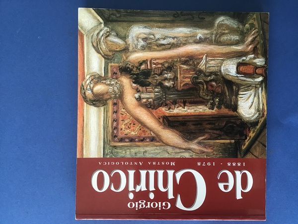 GIORGIO DE CHIRICO (1888 - 1978) MOSTRA ANTOLOGICA