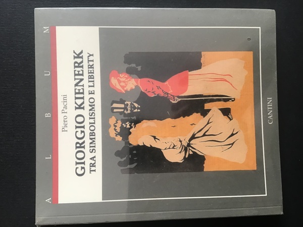 GIORGIO KIENERK TRA SIMBOLISMO E LIBERTY