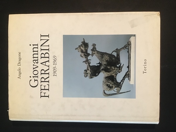 GIOVANNI FERRABINI ARCHITETTO SCULTORE 1909-1969
