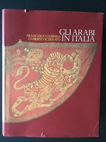 GLI ARABI IN ITALIA. CULTURA, CONTATTI E TRADIZIONI