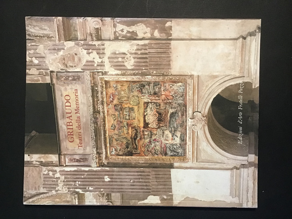 GRIBAUDO. TEATRI DELLA MEMORIA