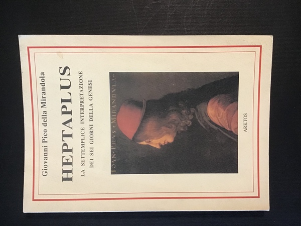 HEPTAPLUS O LA SETTEMPLICE INTERPRETAZIONE DEI SEI GIORNI DELLA GENESI