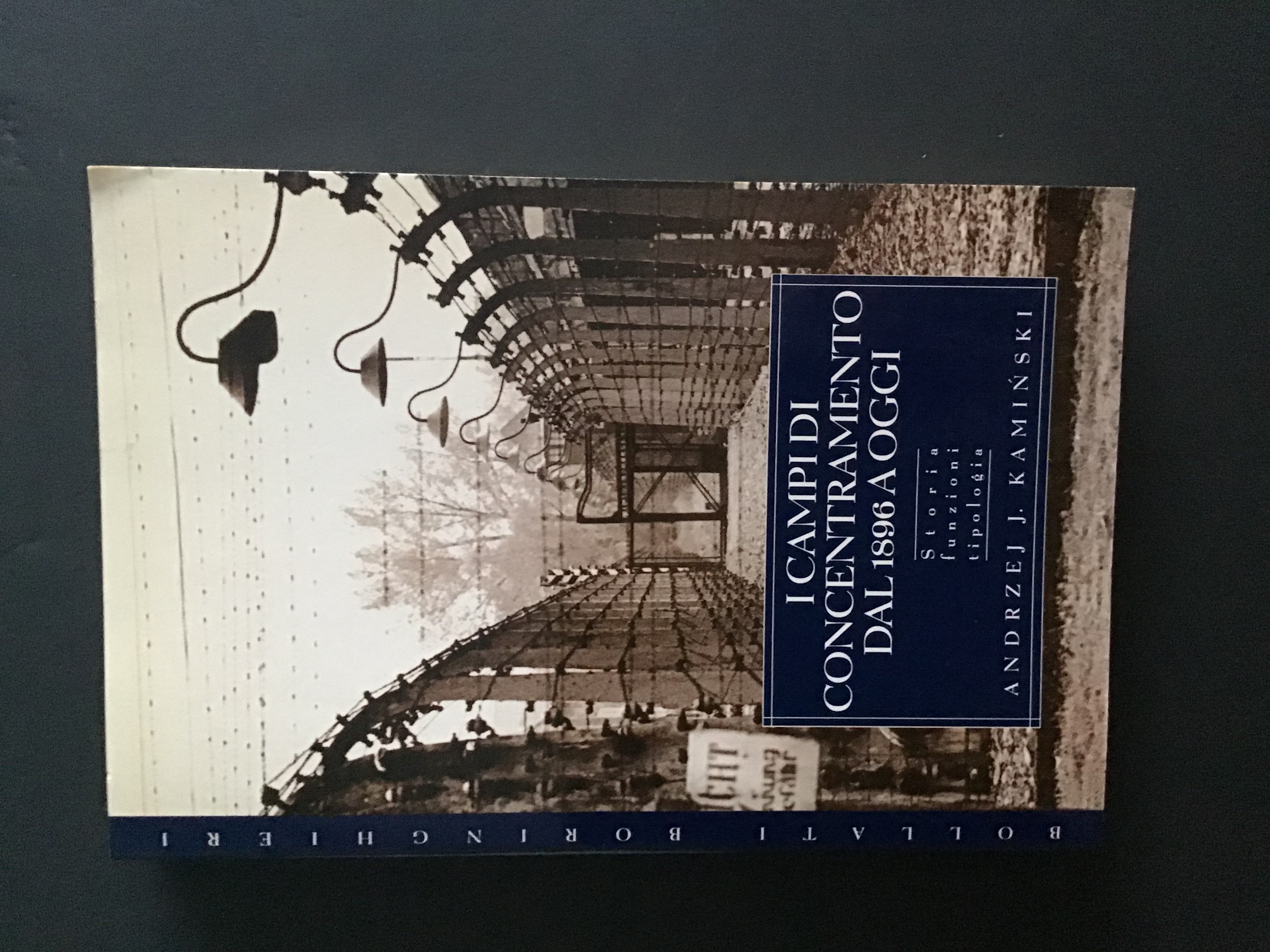 I CAMPI DI CONCENTRAMENTO DAL 1896 A OGGI. STORIA, FUNZIONI, …