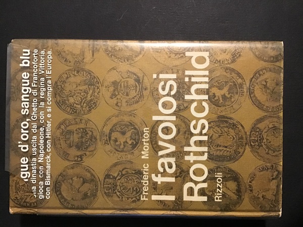 I FAVOLOSI ROTHSCHILD