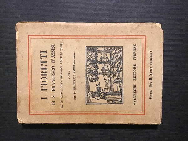 I FIORETTI DI S. FRANCESCO D'ASSISI DA UN CODICE DELLA …