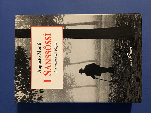 I SANSSOSSI'. LA STORIA DI PAPA'