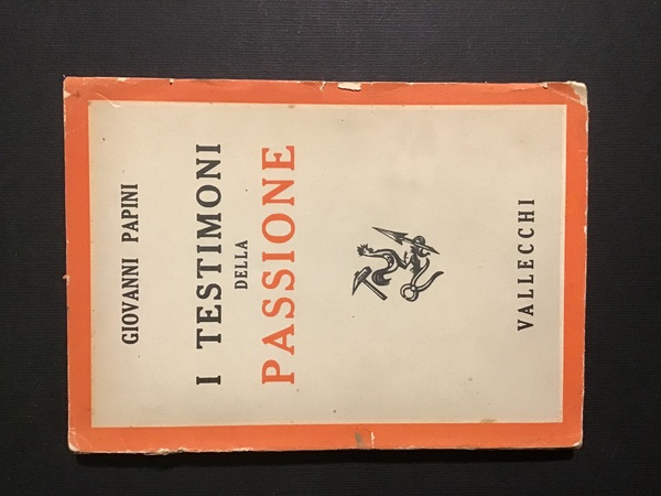 I TESTIMONI DELLA PASSIONE. SETTE LEGGENDE EVANGELICHE