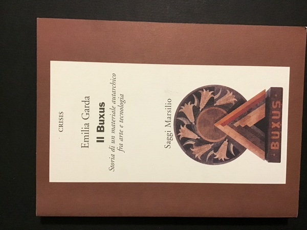 IL BUXUS. STORIA DI UN MATERIALE AUTARCHICO FRA ARTE E …