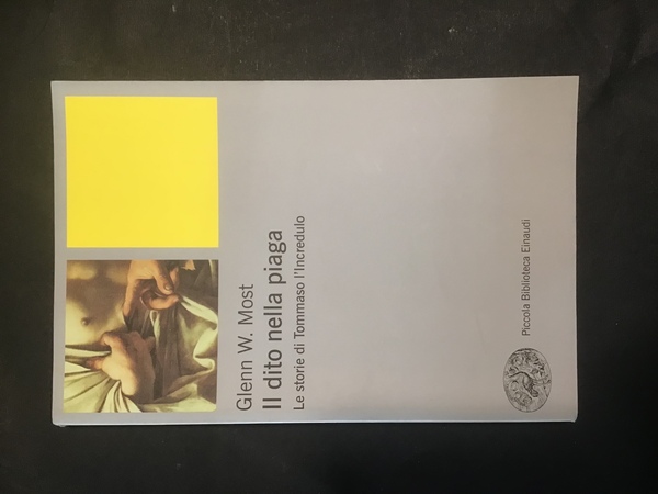 IL DITO NELLA PIAGA. LE STORIE DI TOMMASO L'INCREDULO