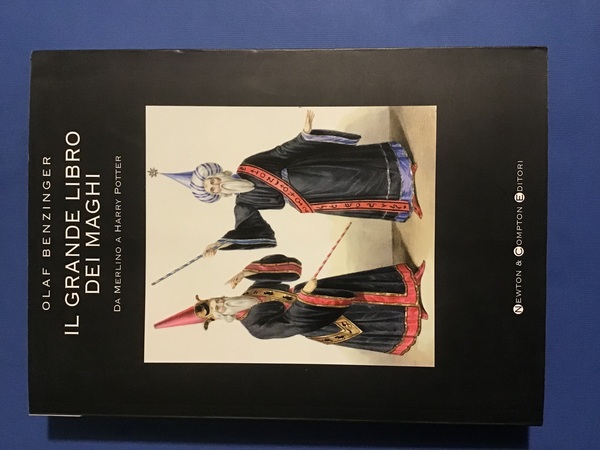 IL GRANDE LIBRO DEI MAGHI. DA MERLINO A HARRY POTTER
