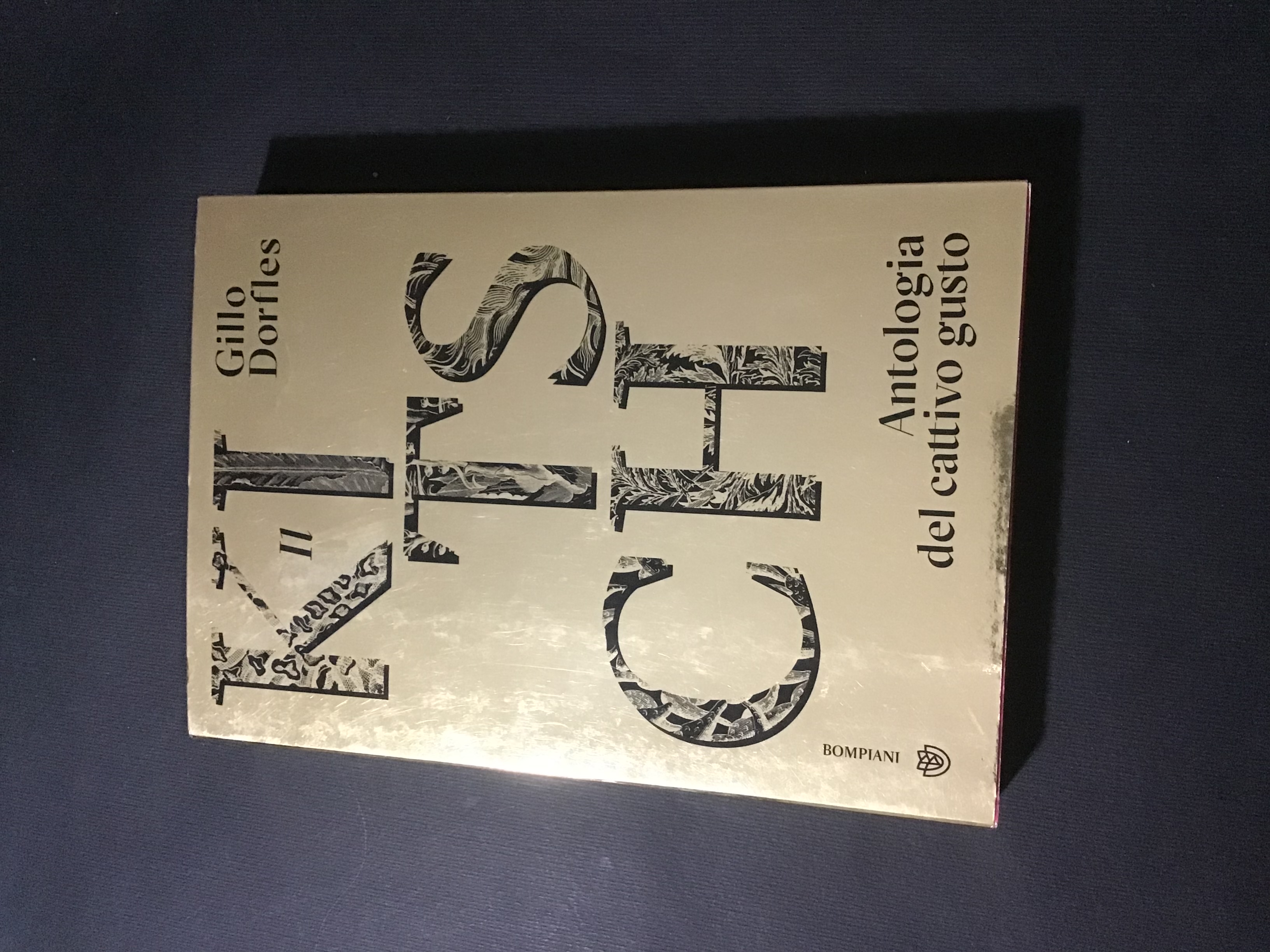 IL KITSCH. ANTOLOGIA DEL CATTIVO GUSTO