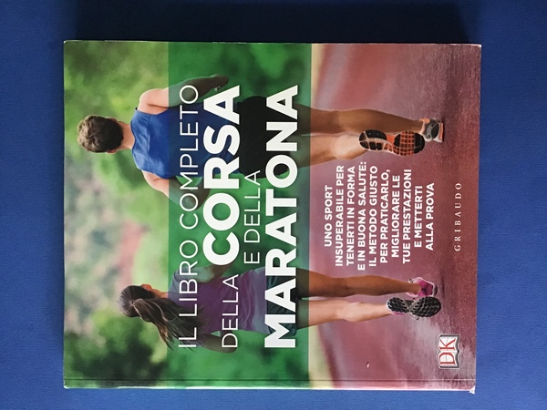 IL LIBRO COMPLETO DELLA CORSA E DELLA MARATONA