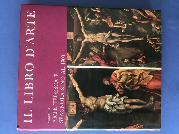 IL LIBRO D'ARTE - VOL. 4 - ARTE TEDESCA E …