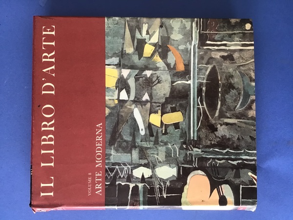 IL LIBRO D'ARTE - VOL. 8 - ARTE MODERNA. DAL …