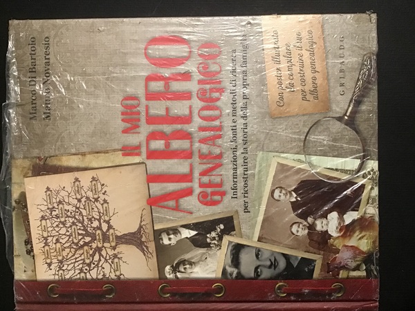 IL MIO ALBERO GENEALOGICO. INFORMAZIONI, FONTI E METODI DI RICERCA …