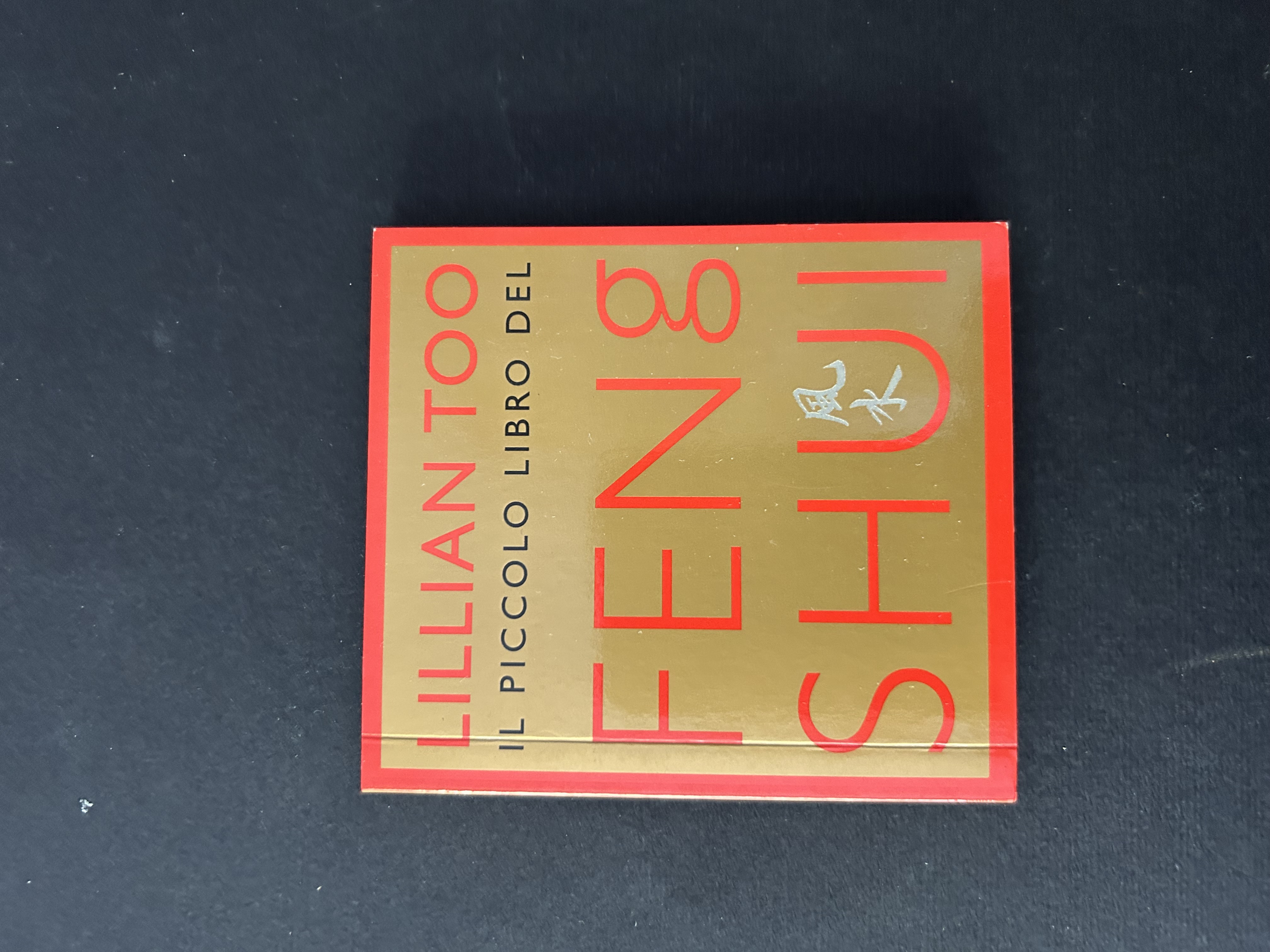 IL PICCOLO LIBRO DEL FENG SHUI