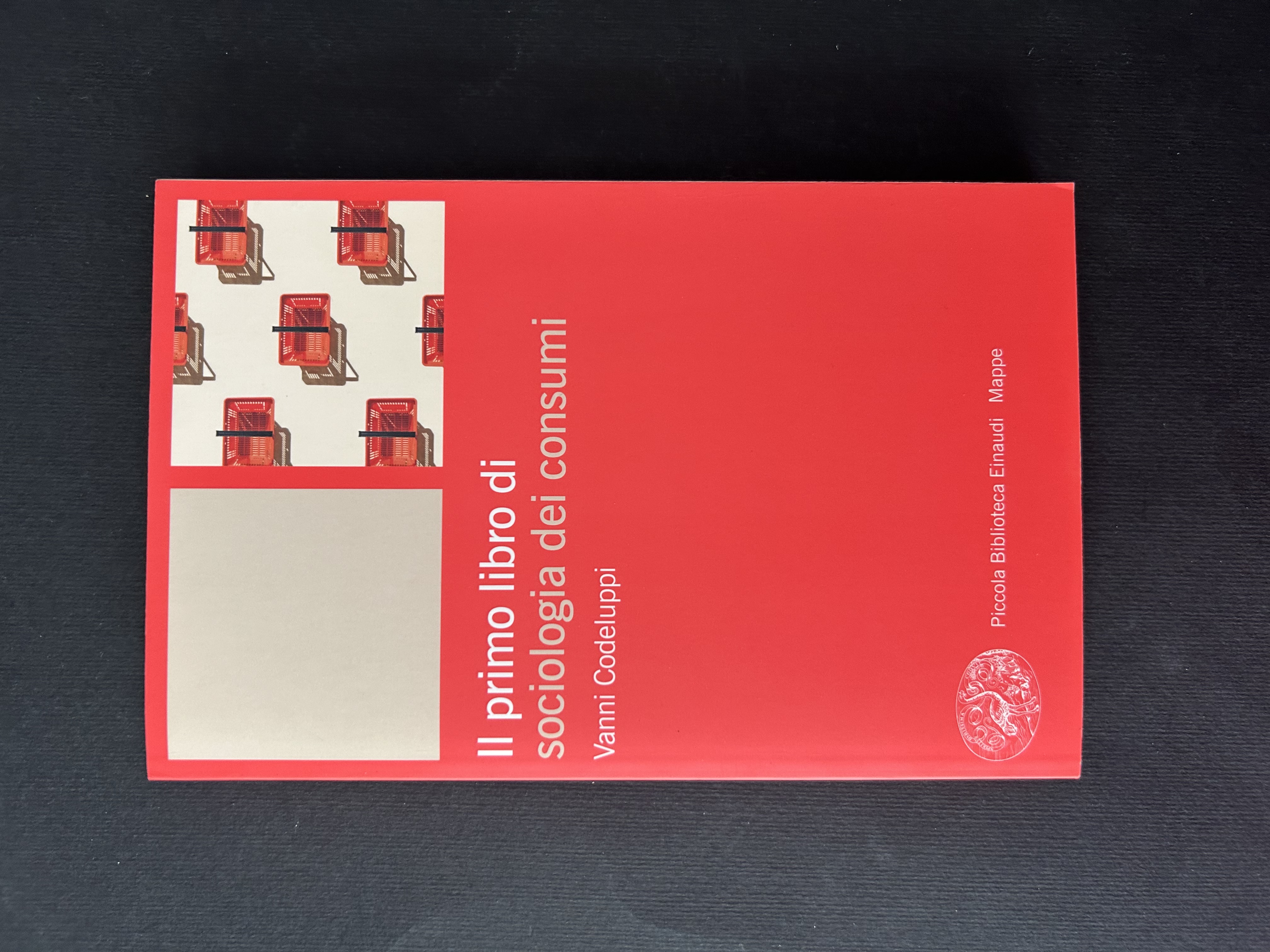 IL PRIMO LIBRO DI SOCIOLOGIA DEI CONSUMI