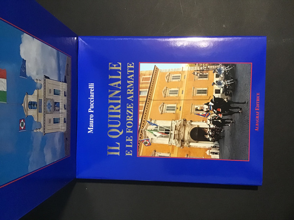 IL QUIRINALE E LE FORZE ARMATE