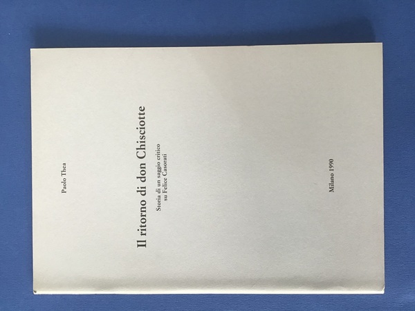 IL RITORNO DI DON CHISCIOTTE. STORIA DI UN SAGGIO CRITICO …