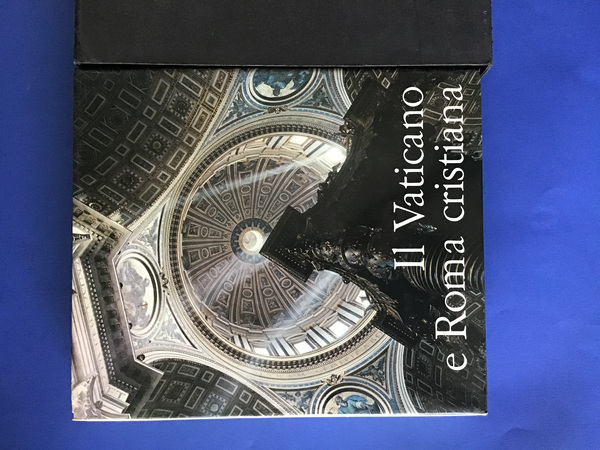 IL VATICANO E ROMA CRISTIANA
