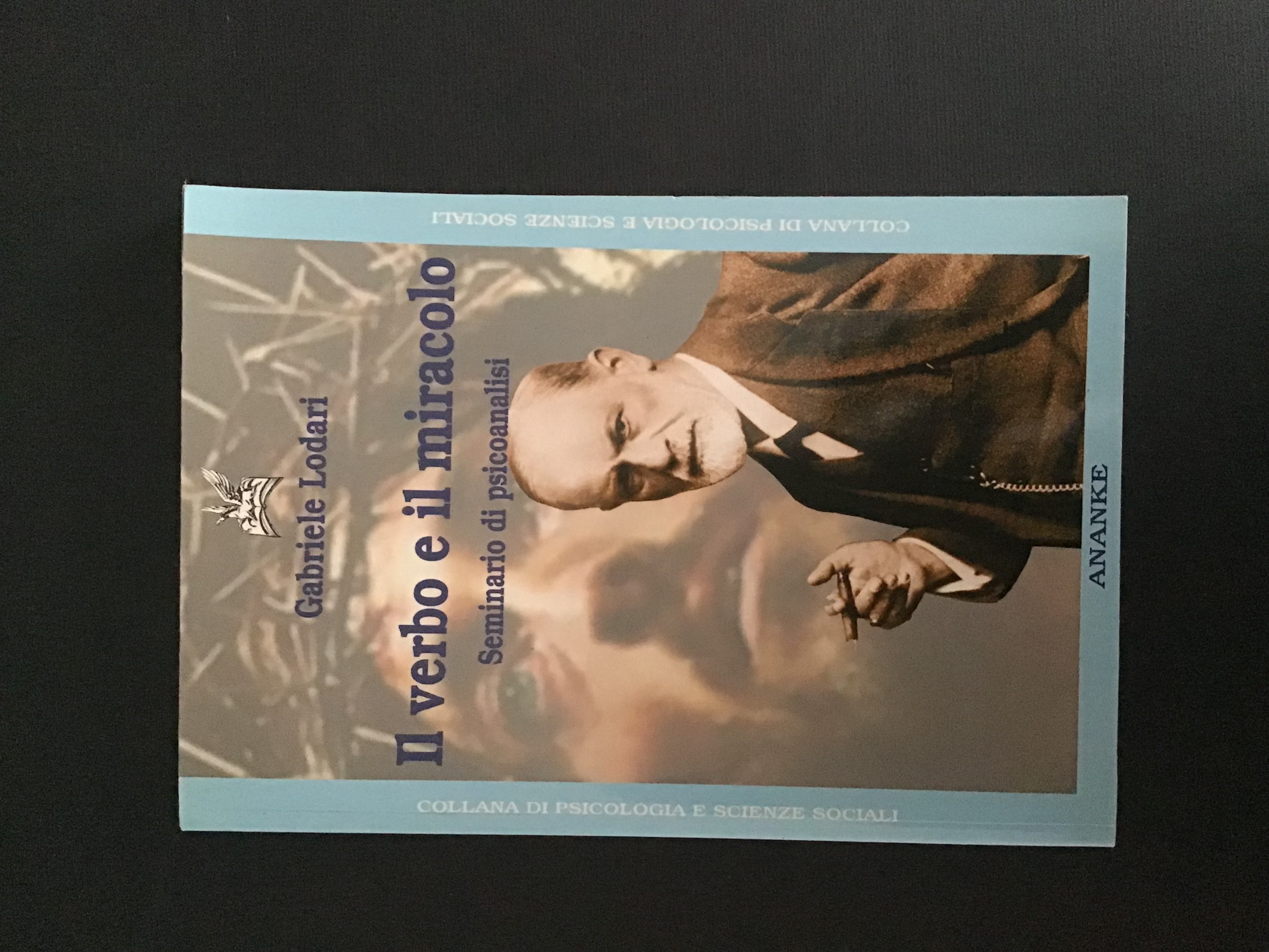 IL VERBO E IL MIRACOLO. SEMINARIO DI PSICOANALISI