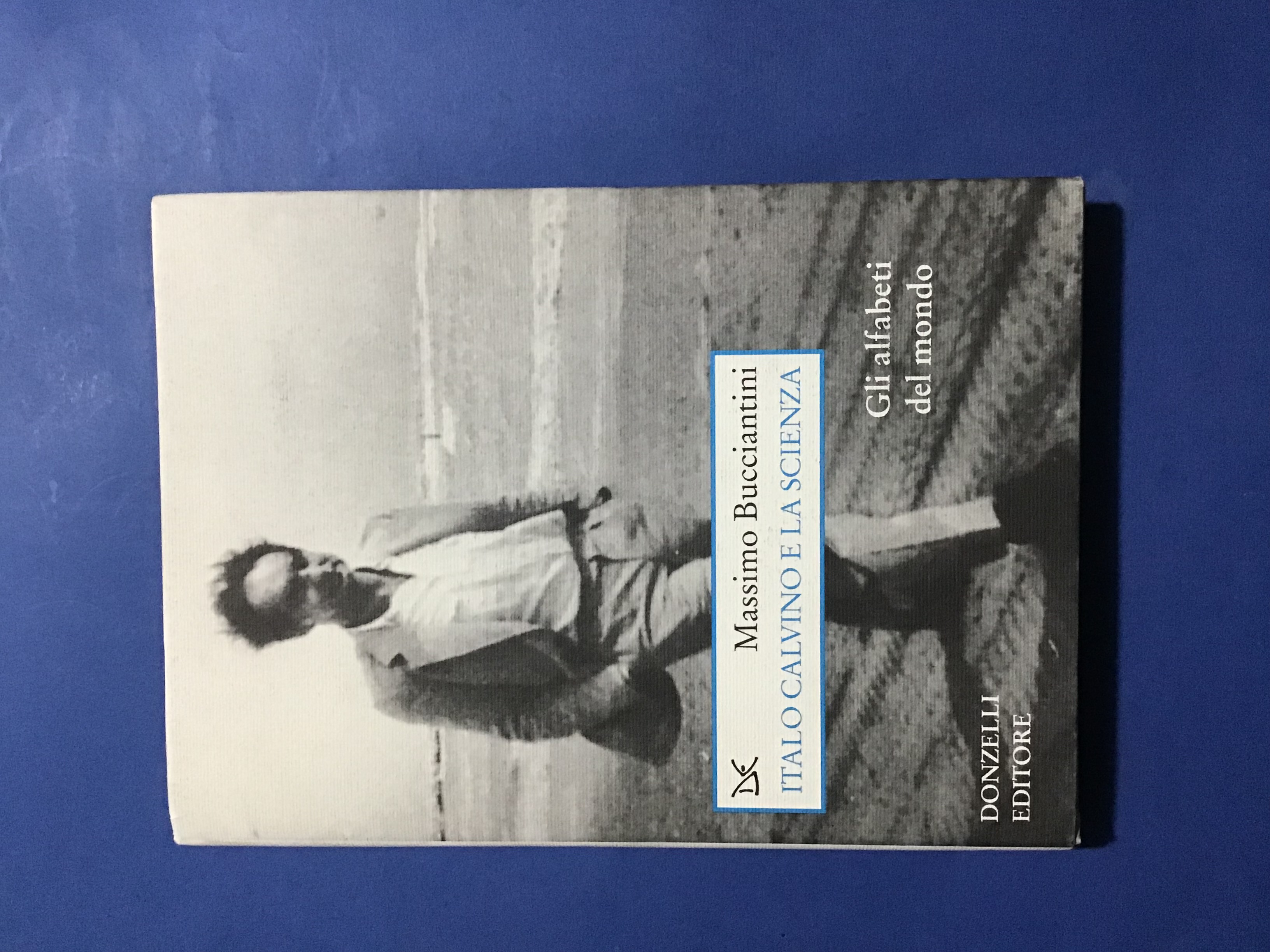 ITALO CALVINO E LA SCIENZA. GLI ALFABETI DEL MONDO