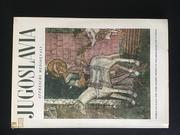 JUGOSLAVIA. AFFRESCHI MEDIOEVALI