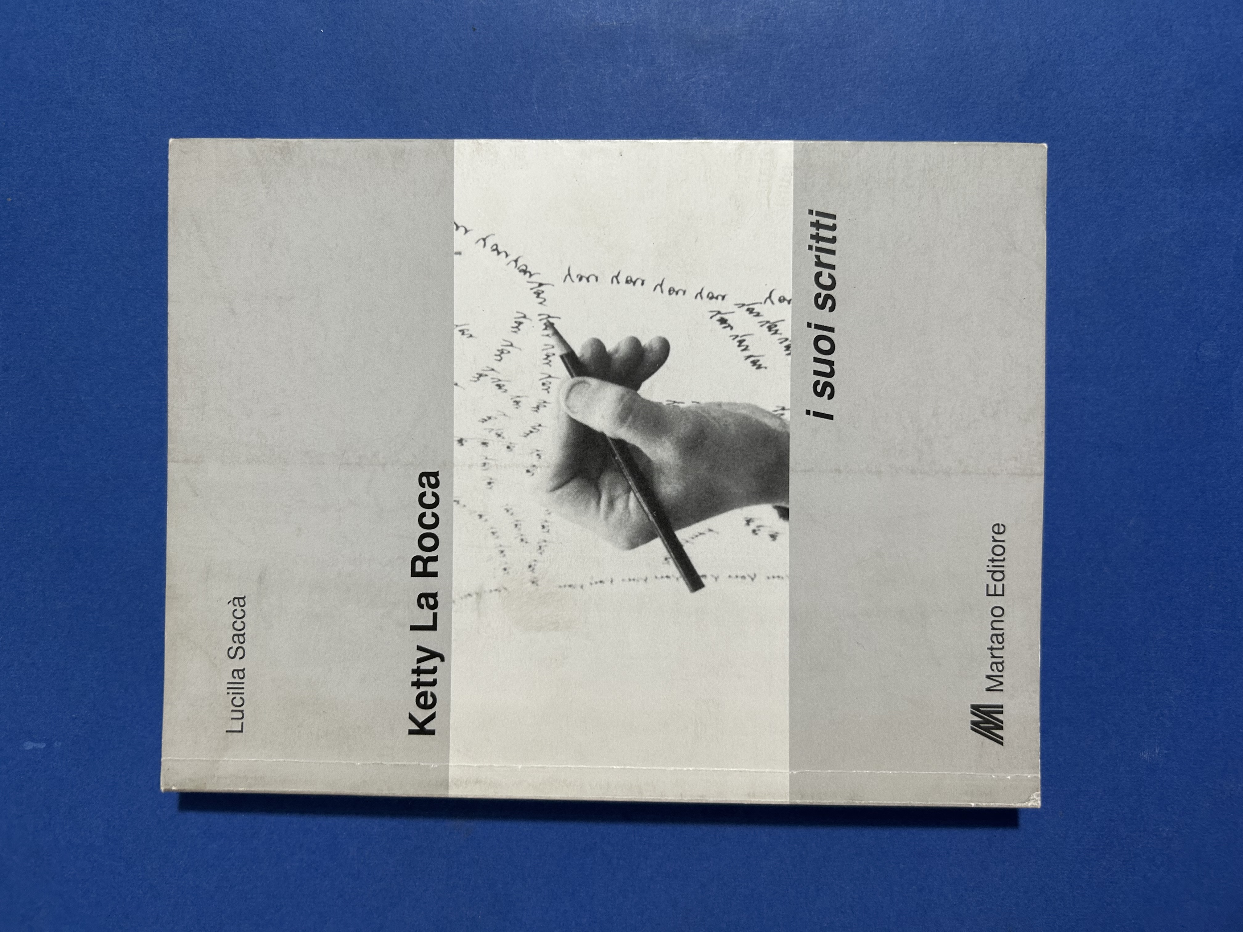 KETTY LA ROCCA: I SUOI SCRITTI