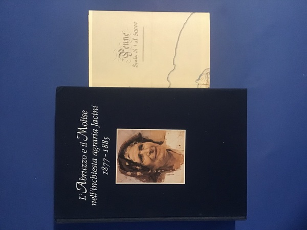 L'ABRUZZO E IL MOLISE NELL'INCHIESTA AGRARIA JACINI 1877-1885