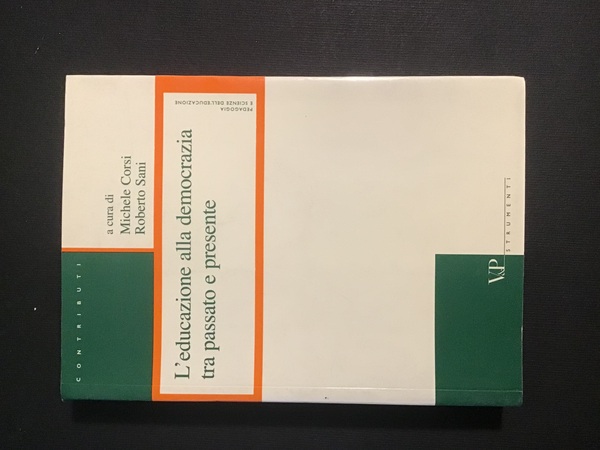 L'EDUCAZIONE ALLA DEMOCRAZIA TRA PASSATO E PRESENTE