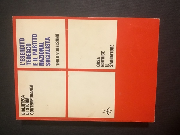 L'ESERCITO TEDESCO E IL PARTITO NAZIONAL-SOCIALISTA