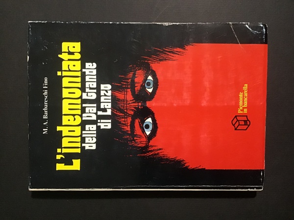 L'INDEMONIATA DELLA VAL GRANDE DI LANZO