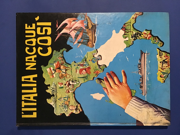 L'ITALIA NACQUE COSI'