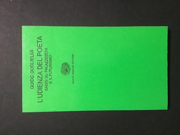 L'UDIENZA DEL POETA. SAGGI SU PALAZZESCHI E IL FUTURISMO