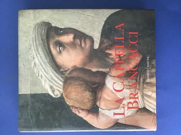 LA CAPPELLA BRANCACCI