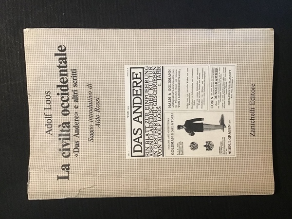 LA CIVILTA' OCCIDENTALE. "DAS ANDERE" E ALTRI SCRITTI