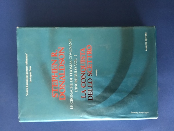 LA CONQUISTA DELLO SCETTRO. LE CRONACHE DI THOMAS COVENANT L'INCREDULO …