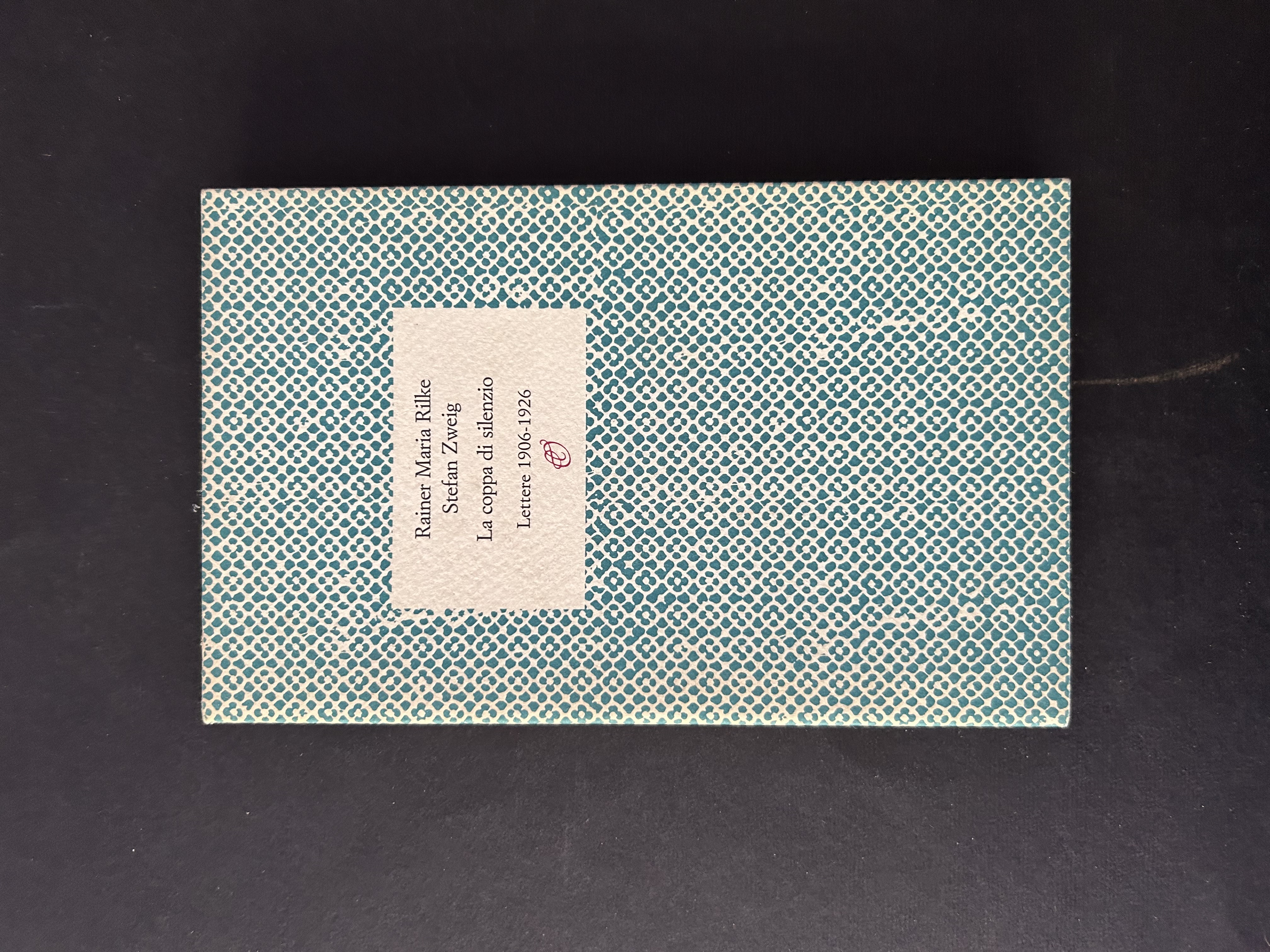 LA COPPA DI SILENZIO. LETTERE 1906-1926